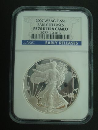 2007 - W American Eagle Silver Dollar $1 Ngc Pf70 Ultra Cameo Early Releases photo