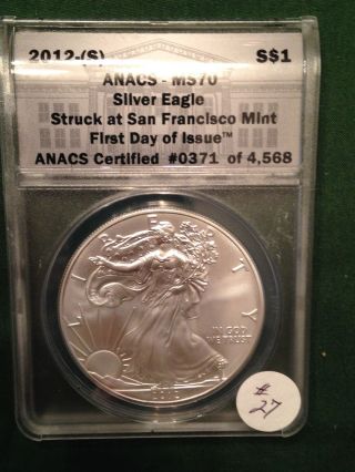 2012 S American Silver Eagle Anacs Ms 70 Coin First Day Issue Struck At Sf photo