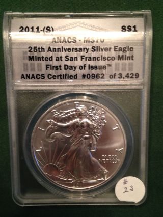 2011 S American Silver Eagle Anacs Ms 70 25th Anniversary Coin First Day Issue photo