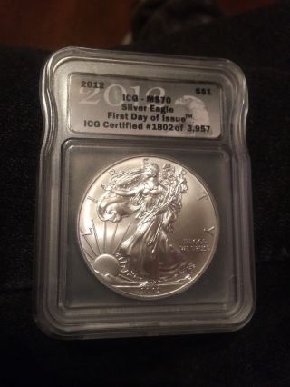 2012 Icg Ms 70 First Day 1802/3957 American Silver Eagle photo