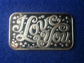 I Love You 1 Troy Oz.  999 Fine Silver Art Bar Rare Crown photo