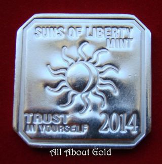 Solid Silver Bar 1 Troy Oz 2014 Suns Of Liberty Trust In Yourself.  999 Pure Bu photo