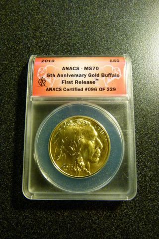 2010 $50 American Gold Buffalo 5th Anniversary First Release - Anacs Ms70 096 photo