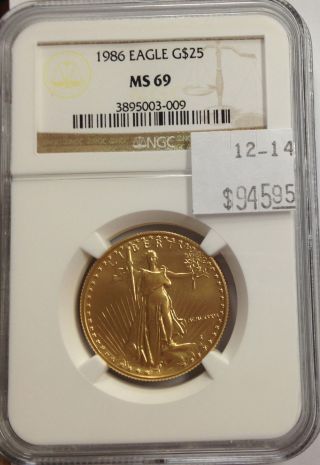 1986 $25 Gold Eagle 1/2 Ounce Fine Ms 69 Ngc Certified photo