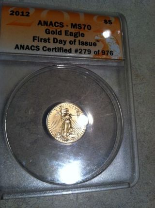 2012 Five Dollar Gold Eagle Anacs Ms - 70 First Day Of Issue photo