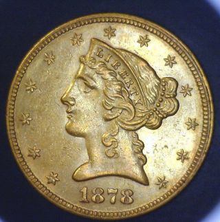 1878 $5 Gold Liberty Head Half Eagle - Lusterous Low Open Bid Look photo