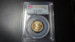2014 1/4 Oz American Gold Eagle $10 - Pcgs Ms70 - First Strike photo
