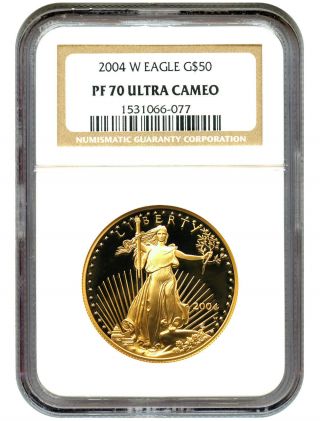 2004 - W Gold Eagle $50 Ngc Pr70 Dcam American Gold Eagle Age photo