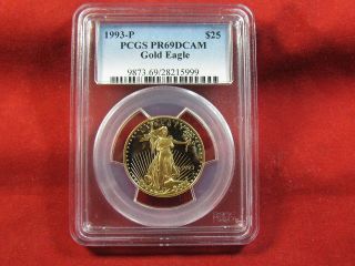 A 1993 - P One Half Ounce American Gold Proof Eagle $25 Pcgs Graded Pr69dcam photo