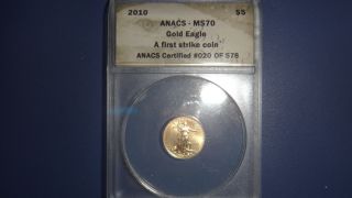 2010 Gold Eagle Anacs - Ms70 5$ 1/10oz photo