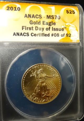 2010 Gold $25 Eagle 1/2 Oz.  Anacs Ms 70 First Day Of Issue 08/92 photo