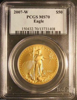 2007 - W American Eagle Gold $50 Graded And Certified By Pcgs Ms70 photo