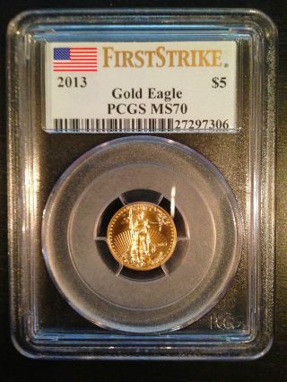 2013 $5 American Gold Eagle 1/10 Oz.  Pcgs Ms 70 First Strike photo