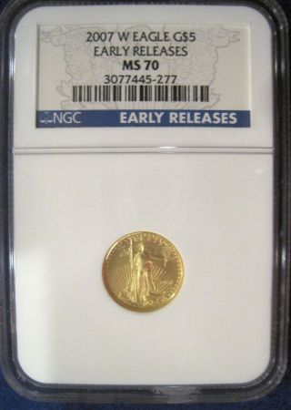 2007 - W $5 Gold American Eagle Ngc Ms 70 1/10 Ounce Early Release Blue Label photo
