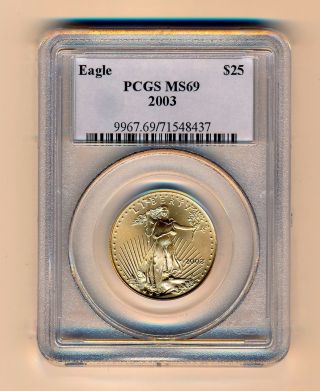 Pcgs Certified Ms69 2003 American Eagle Gold 1/2 Oz.  $25 Face Coin. photo