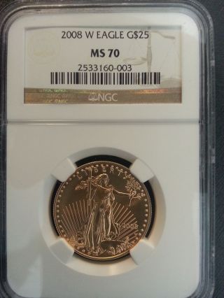 2008 - W $25 Gold Eagle 1/2 Oz.  Ngc Ms70 photo