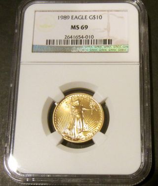 1989 $10 1/4 Oz Gold American Eagle Ngc Ms69,  Better Date Mcmlxxxix photo