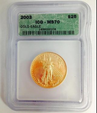 2003 1/2 Oz $25 Gold Eagle Icg Ms 70 photo