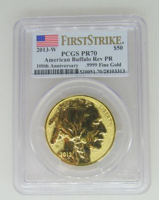 2013 - W Reverse Proof $50 American Gold Buffalo 1oz.  Pcgs Pf70 First Strike 313 photo