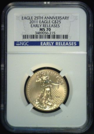 2011 Us $25 Gold Eagle Ngc Ms 70 Early Releases photo