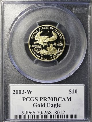2003 - W $10 ¼ Ounce Gold Eagle Pcgs Pr70dcam 26818012 Philip Diehl photo