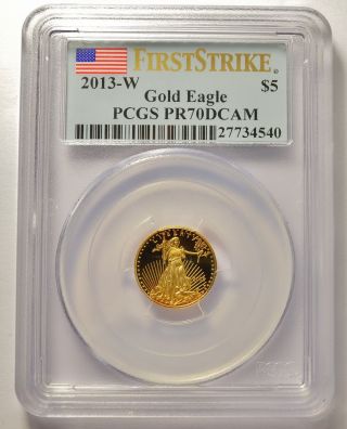 2013 - W $5 Proof Gold Eagle 1/10 Oz Pcgs Pr70dcam First Strike photo
