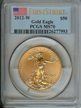 2012 W $50 Burnished Gold Eagle 1 Oz.  Pcgs Ms70 First Strike King Of The Eagles photo