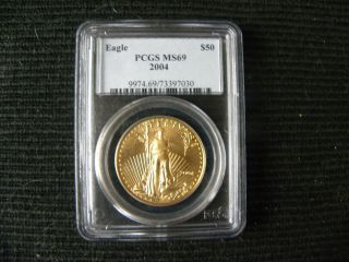 2004 Gold Eagle $50 Pcgs Ms69 1 Oz. photo