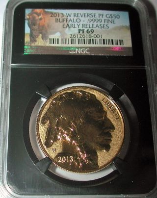 2013 - W Reverse Proof Ngc69 $50 Gold Buffalo,  Early Release photo