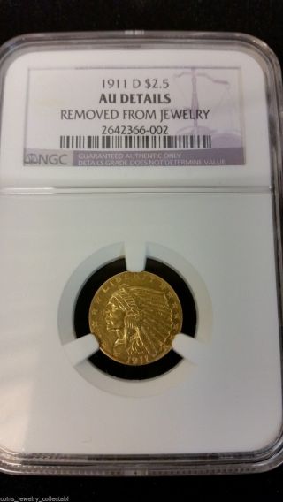1911 D $2.  5 Gold Quarter Eagle Strong D Ngc Certified Au Details Indian Head photo