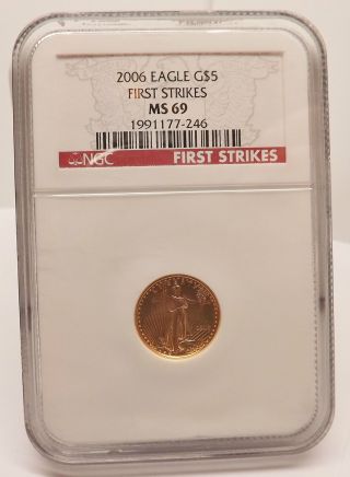 Gem First Strike 2006 American 1/10th Oz.  $5 Gold Eagle Coin Ngc Certified Ms 69 photo