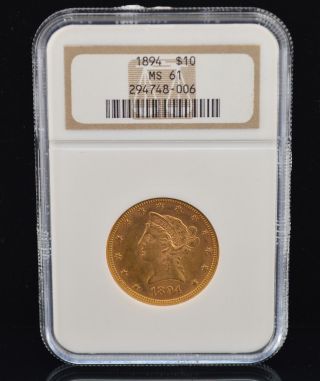 1894 $10 Ms 61 Gold Liberty Head Eagle Ngc Low Opening Bid photo