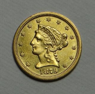 1879 - S Liberty Head Gold Quarter Eagle $2.  50 - Better Date -.  12094 Agw - Nr photo