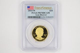 2014 - W $10 Gold Lou Hoover First Strike Spouse Pcgs Pr70dcam Proof 70 Dc photo