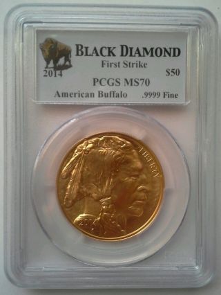 2014 $50 American Buffalo Gold Pcgs First Strike Ms70 -.  9999 Fine Gold photo