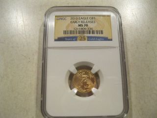 2010 $5 American Gold Eagle Ms70 Ngc Early Releases 25 Years Of Gold Label photo