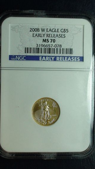 2008 W $5 Gold Eagle Ngc Ms70 Early Releases 1/10 Oz Fine Gold Uncirculated Coin photo