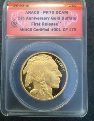 2010 W 1oz $50 Anacs Pr70 Gold Buffalo First Release 5th Anniversary Coin photo