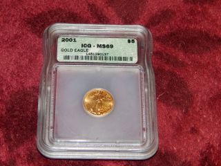 2001 $5 Gold Eagle 1/10 Oz.  Graded Near Perfect - Ms69 Bullion/slab Icg photo