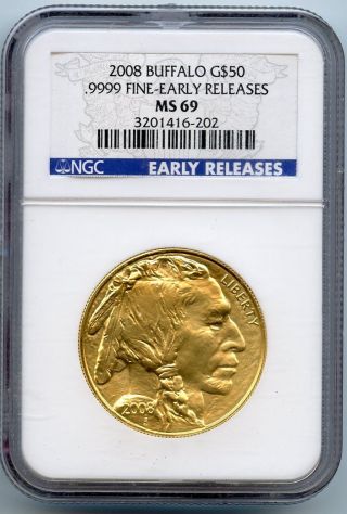 2008 $50 Gold Buffalo Early Releases Ngc Ms 69 1 Oz.  9999 Fine Gold Hucky photo