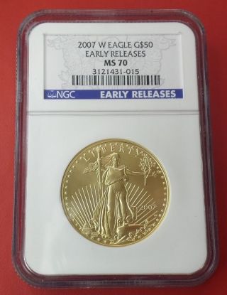 2007 - W Gold American Eagle $50 Dollar Ngc Early Release Ms70 Perfect Bullion photo