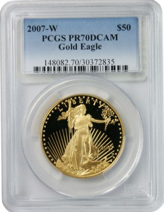 2007 - W $50 Pcgs Pr70 Dcam Gold Eagle (106003) photo