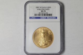 2007 - W $50 American Eagle 1 Oz.  Gold Coin Ngc Early Release Ms 70 Ms70 (397) photo