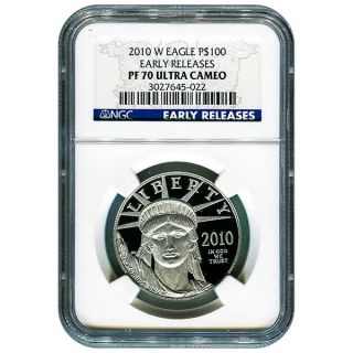 Certified Platinum American Eagle Proof 2010 - W One Ounce Pf70 Ngc Early Release photo