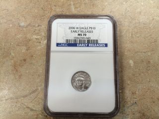 2006 - W $10 American Platinum Eagle Ngc Ms70 Early Releases 1/10oz.  9995 Platinum photo