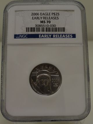 2006 $25 1/4 Ounce Platinum Ngc Ms 70 Early Releases photo