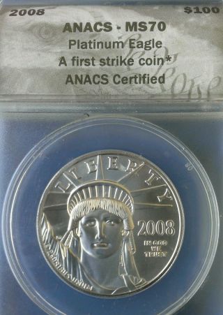 2008 $100 Platinum Eagle Statue Of Liberty Anacs Ms70 First Strike 1 Ounce photo