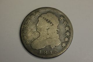 1815 Capped Bust Silver Quarter Us (200 Yrs.  Old) - First Year Issue photo
