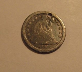 1841 Us Seated Liberty Dime Hole Damage 10c Coin Old Collectible Circulated Coin photo