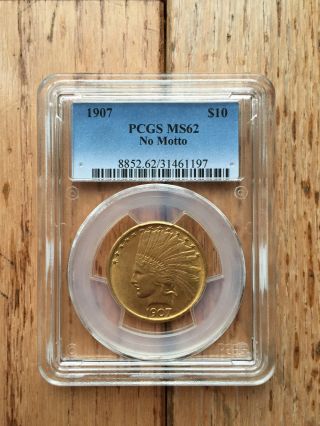 1907 Pcgs Ms 62 No Motto Indian $10 Gold 2,  000 Retail photo